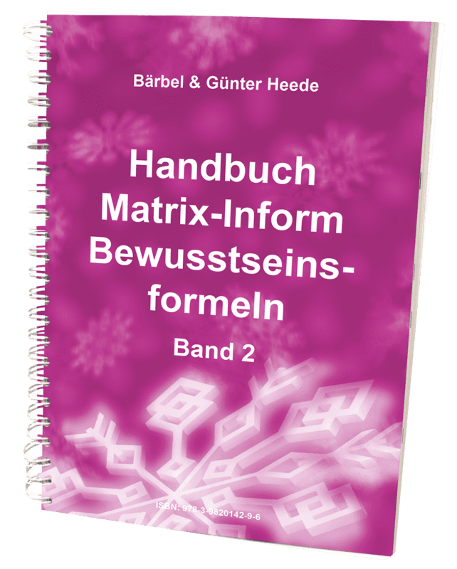 Matrix-Inform Bewusstseinsformeln Band 2